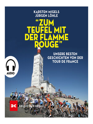 cover image of "Zum Teufel mit der flamme rouge"